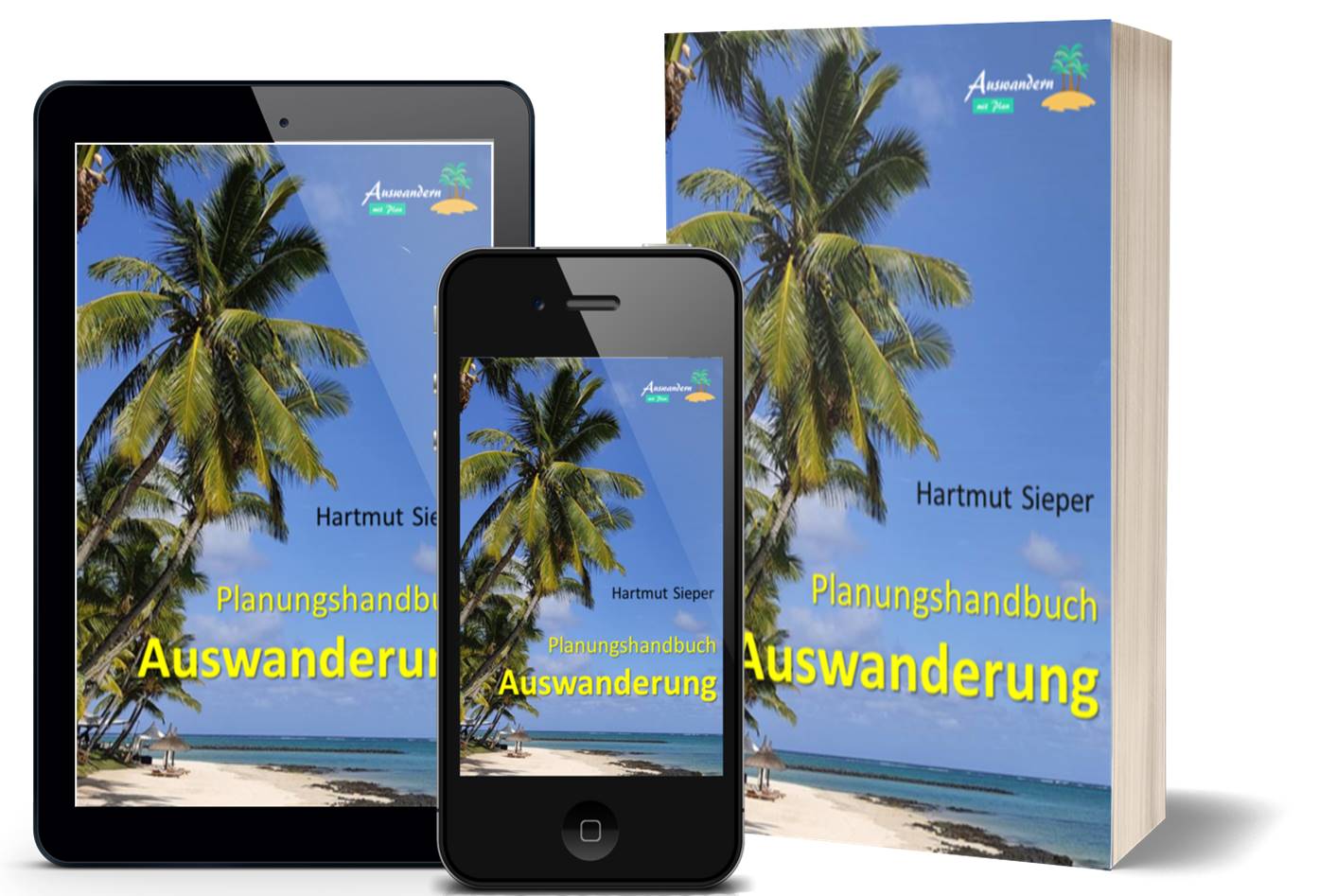 Planungshandbuch Auswanderung — Tablet, Smartphone, Print